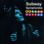 Subway Symphonies