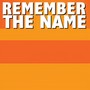 Remember the Name - Single