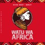 Watu Wa Africa((Original Mix))