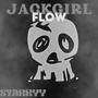 JACKGIRL FLOW (Explicit)