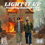 Light It Up (Explicit)