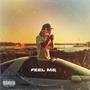 Feel Me (Explicit)