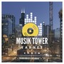 MUSIK TOWER (Extended Version)