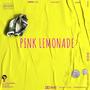 Pink Lemonade (Explicit)