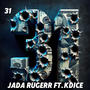 31 (feat. K Dice) [Explicit]