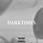 DARKTIMES (Explicit)