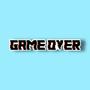 Game Over (Explicit)