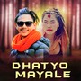 Dhatyo Mayale