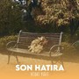 Son Hatıra