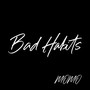 Bad Habits