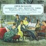 A. Franz, K. Doppler, L. Hugues, R. Galli, T. Böhm & W. A. Mozart: Oper Im Salon (Opera At the Palm Court) - Zauberflöte - Aida - Rigoletto - Norma