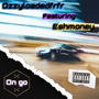 On Go (feat. Eshmoney ) [Explicit]