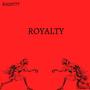 royalty (Explicit)