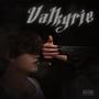 Valkyrie (Explicit)