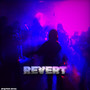 REVERT (feat. SIVVAX) [Explicit]