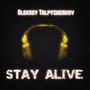 Stay Alive