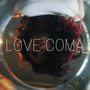 Love Coma