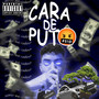 Cara de puto (Explicit)