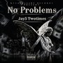 No Problems (Explicit)