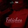 Fetiches (Explicit)