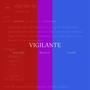 Vigilante (feat. M.O.B. Trey & Cadeem) [Explicit]