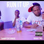 Run it up (feat. Hoodi Two shoe) [Special Version] [Explicit]