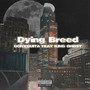 Dying Breed (Explicit)