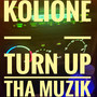 Turn up tha Muzik (Explicit)