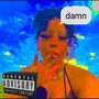 DAMN (Explicit)