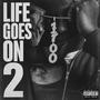Life Goes On 2 (Explicit)