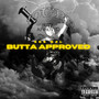 Butta Approved Freestyle (Explicit)