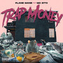 Trap Money (Explicit)