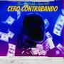 Cero contrabando (feat. Toñito hp, Tremendos HP) [Explicit]