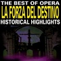 The Best of Opera : La Forza del Destino (Classic moments, vol. 7)