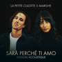 Sarà perché ti amo (feat. Marghe) (Version acoustique)