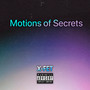 Motions of Secrets (Explicit)