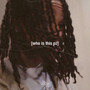 Who is This Part 2 (Explicit)