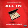 All In (feat. Itz_Gibz & 504Ed) [Explicit]