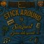 STICK AROUND (feat. Kozy Kevlar & Kidd Protegé)