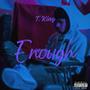 Enough (Explicit)