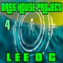 Bass House Project 4