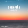 Champaña (Explicit)