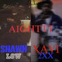 AIGHTTT (feat. Shawnlow) [Explicit]