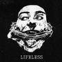 Lifeless (Explicit)