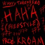 HAHA! (Freestyle) [Explicit]