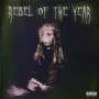 Rebel of the Year (Explicit)