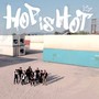 Hop Is Hot (Explicit)