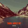 Think About Me (Explicit)