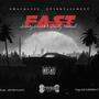 Fast (feat. Truly Modest) [Explicit]