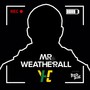 Mr. Weatherall (Sped Up) [Explicit]